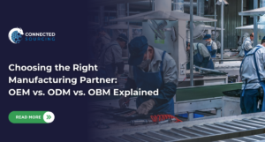 Choosing the Right Manufacturing Partner-OEM vs ODM vs OBM Explained